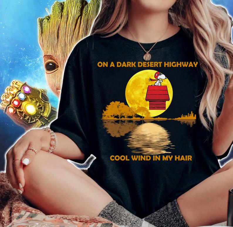 Guitar Lake The Peanuts Snoopy On A Dark Desert Highway Cool Wind In My Hair t-shirt woman shirt