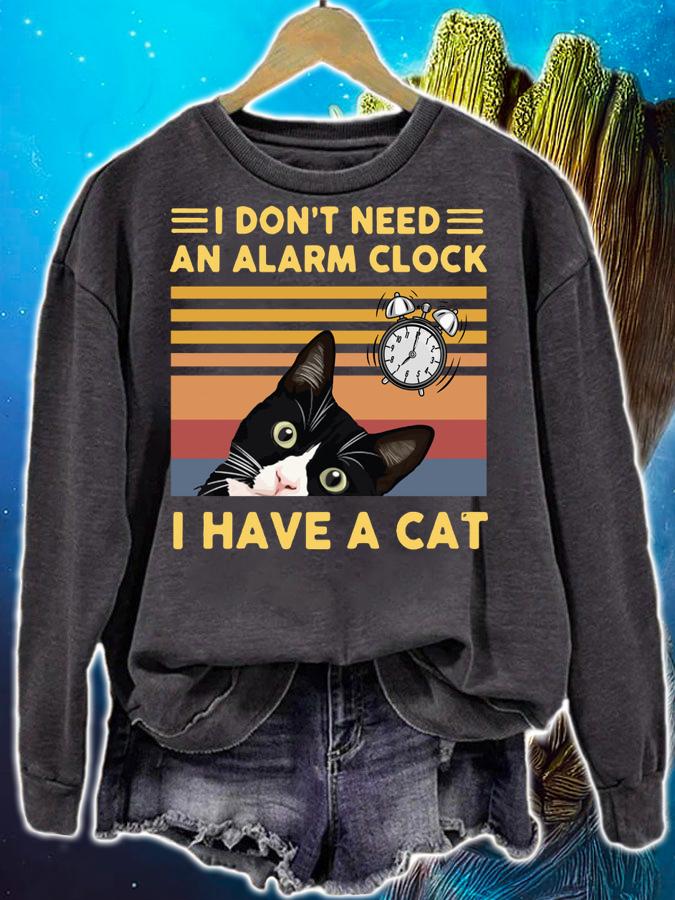 I Don’t Need An Alarm Clock I Have A Cat Vintage t-shirt sweatshirt