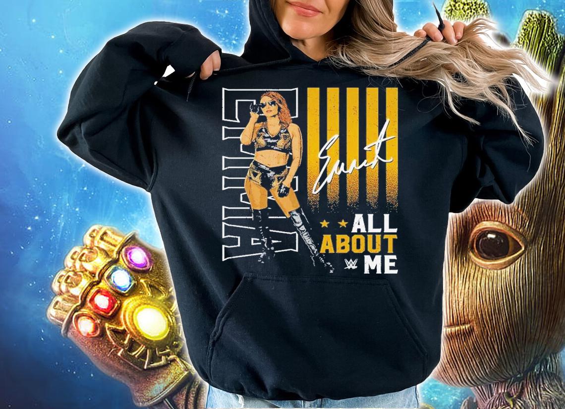 Emma All About Me Women Superstars WWE t-shirt hoodie