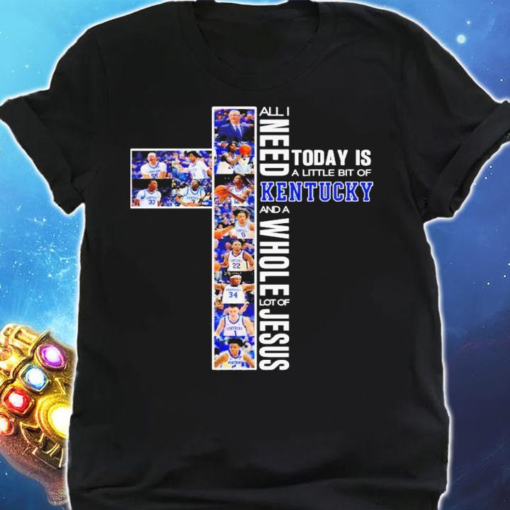 All need today is a little bit of Kentucky Wildcats and a whole lot of Jesus shirt t-shirt shirt