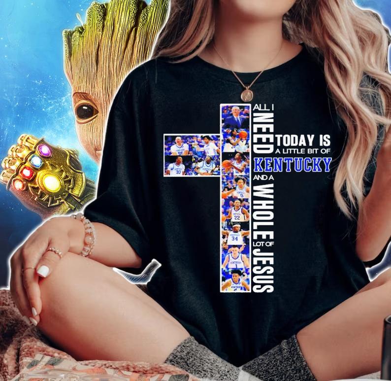 All need today is a little bit of Kentucky Wildcats and a whole lot of Jesus shirt t-shirt woman shirt