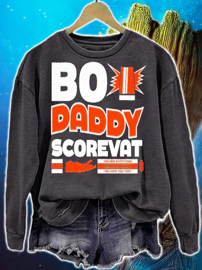Bo daddy scorevat shirt t-shirt sweatshirt