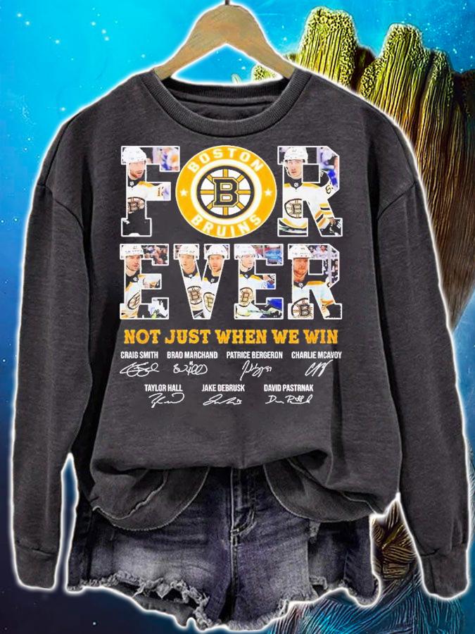 Boston Bruins forever not just when we win signatures shirt t-shirt sweatshirt