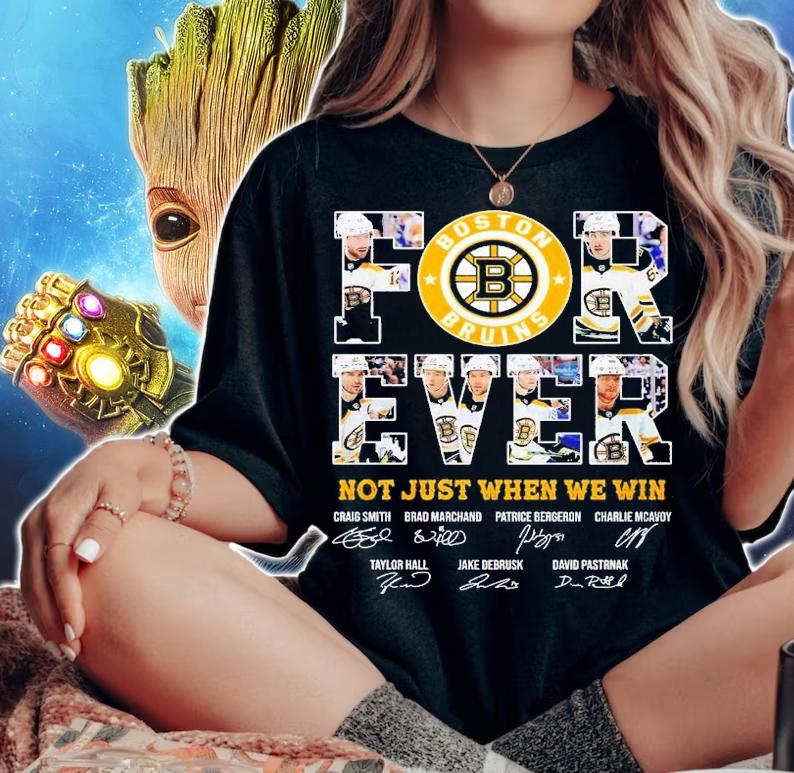 Boston Bruins forever not just when we win signatures shirt t-shirt woman shirt