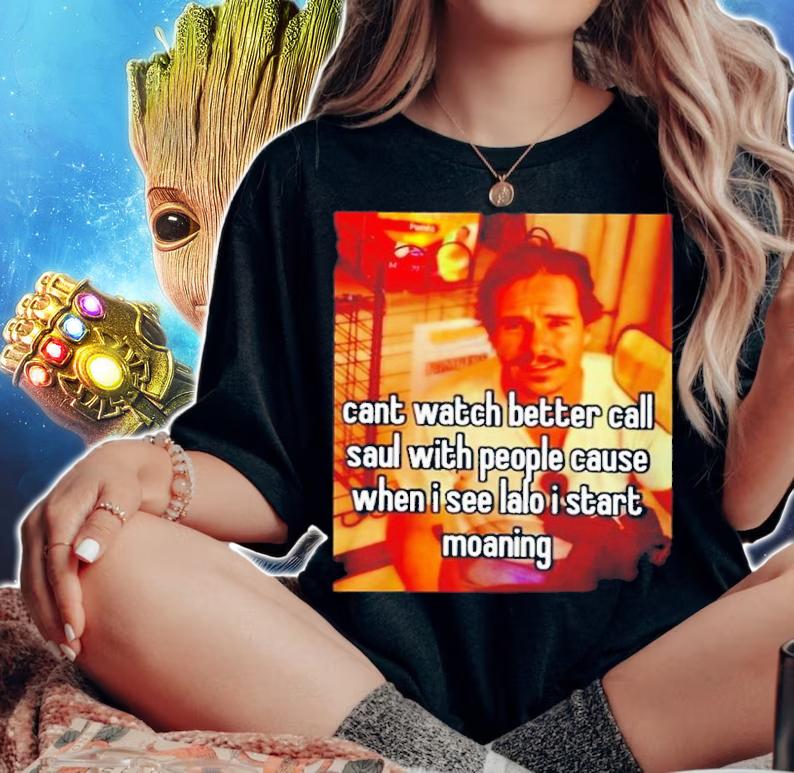 Cant Watch Better Call Saul With People Cause Shirt t-shirt woman shirt