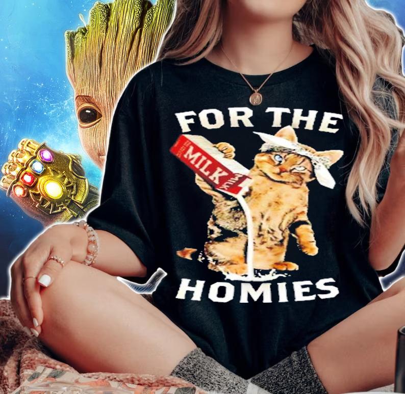 Cat For The Homies Shirt t-shirt woman shirt