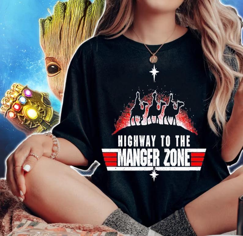 Highway to the Manger Zone shirt t-shirt woman shirt