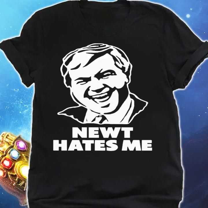 Newt hates me shirt t-shirt shirt