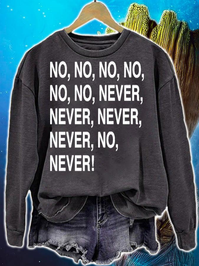 Norm no no never never shirt t-shirt sweatshirt