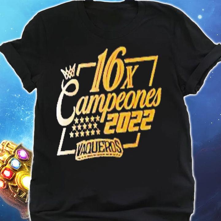 16x Campeones 2022 Vaqueros Shirt t-shirt shirt