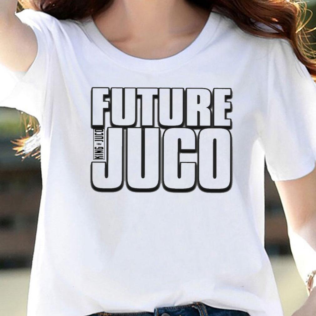 King Of Juco Future Juco Shirt t-shirt woman shirt