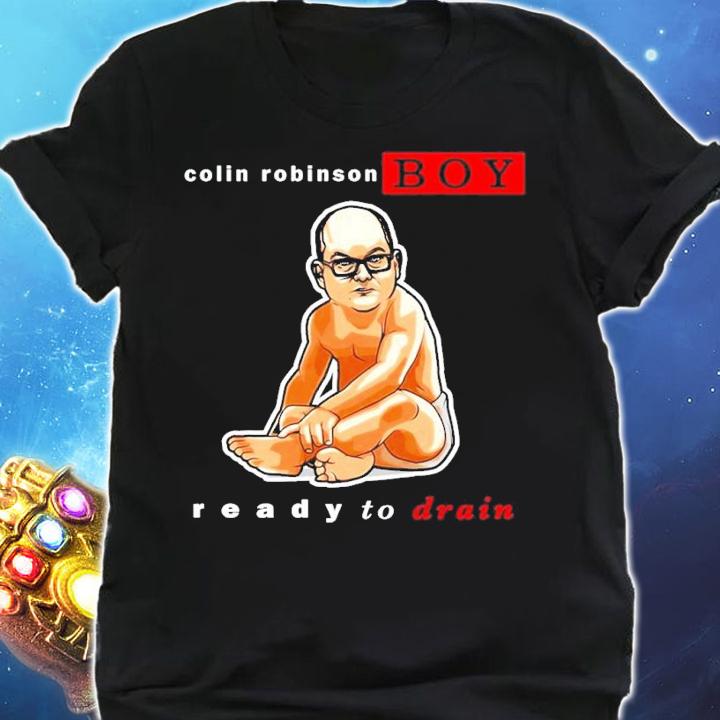 Collin Robinson Boy ready to drain shirt t-shirt shirt