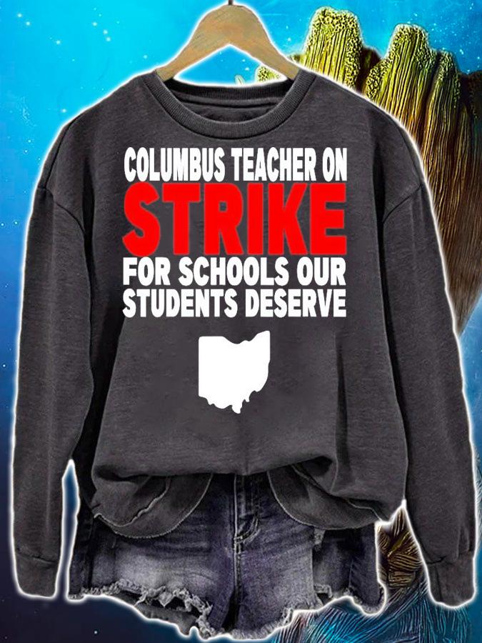 Columbus Teachers On Strike For School Our Students Deserve T-Shirt t-shirt sweatshirt