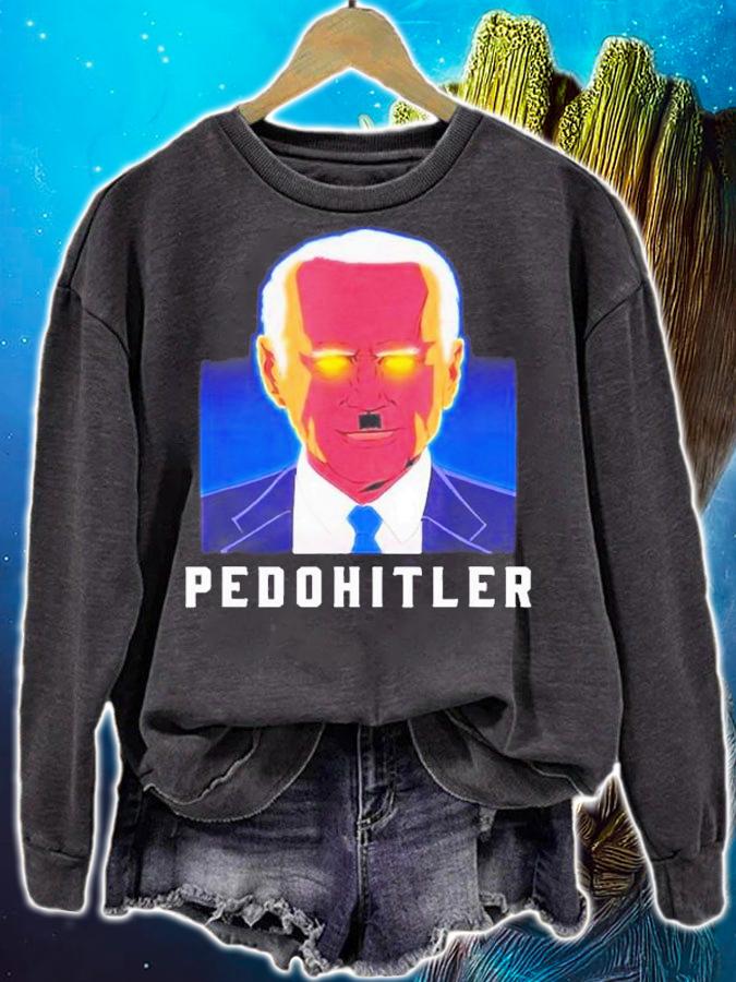 Pedohitler Anti Biden Funny T-Shirt t-shirt sweatshirt