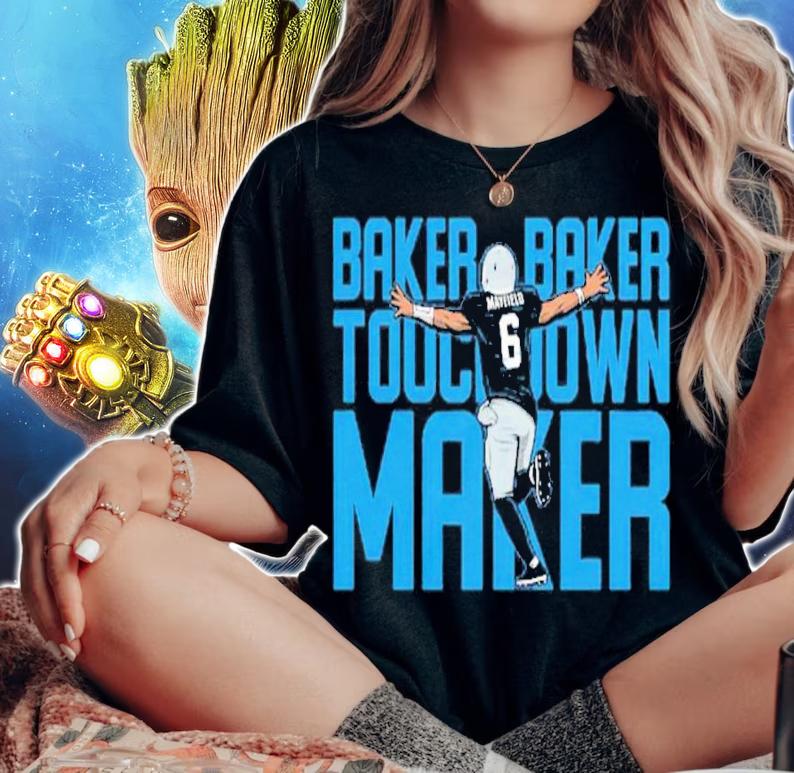 Baker Mayfield Carolina Touchdown Maker Shirt t-shirt woman shirt