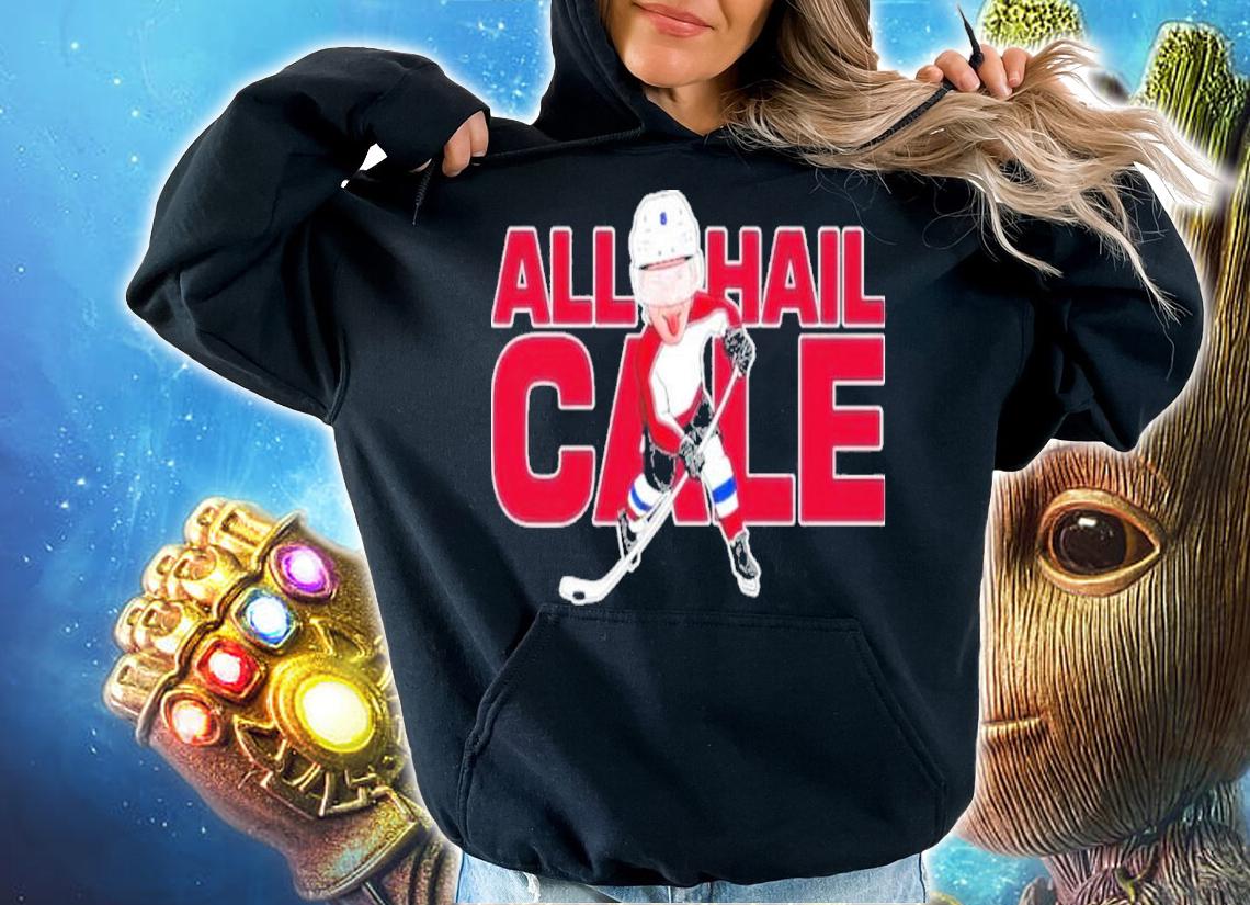 Colorado Avalanche All Hail Cale Shirt t-shirt hoodie