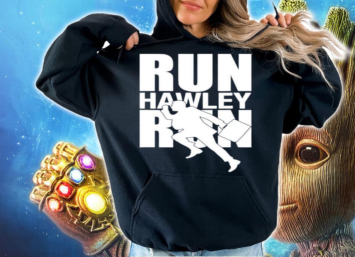 Run Hawley Run Funny Josh Hawley Run Free Shirt t-shirt hoodie