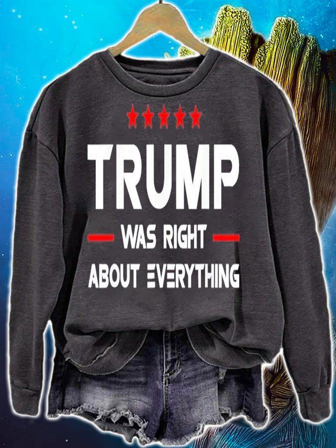 USA American Flag Trump Was Right About Everything T-Shirt t-shirt sweatshirt