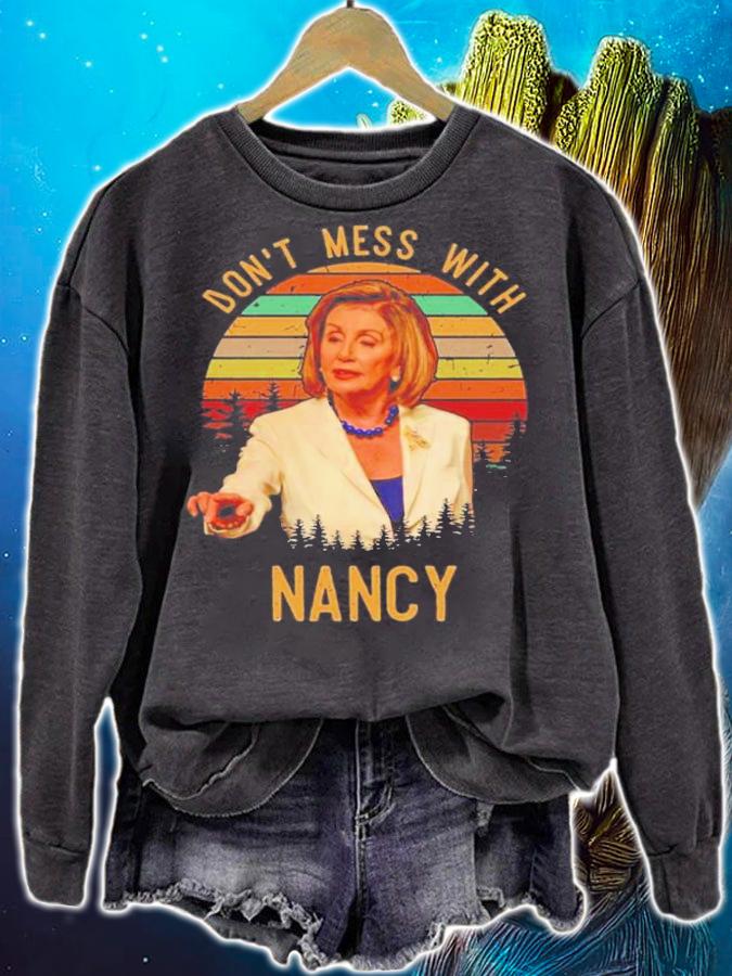 Don't Mess With Nancy Vintage Shirt t-shirt sweatshirt