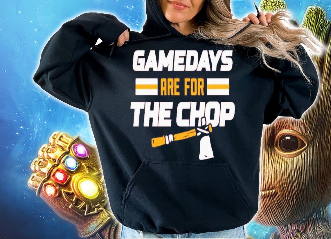 Gamedays Are For The Chop Kansas City Chiefs Shirt t-shirt hoodie