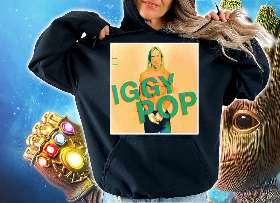 Iggy Pop Poke Fun Shirt t-shirt hoodie