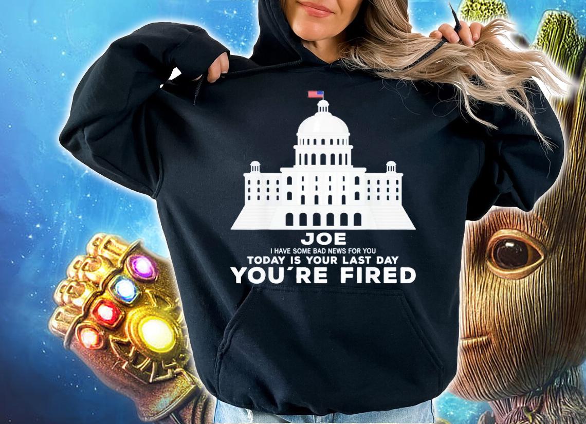 Joe You're Fired Anti-Joe Biden Inauguration Day 2025 T-Shirt t-shirt hoodie