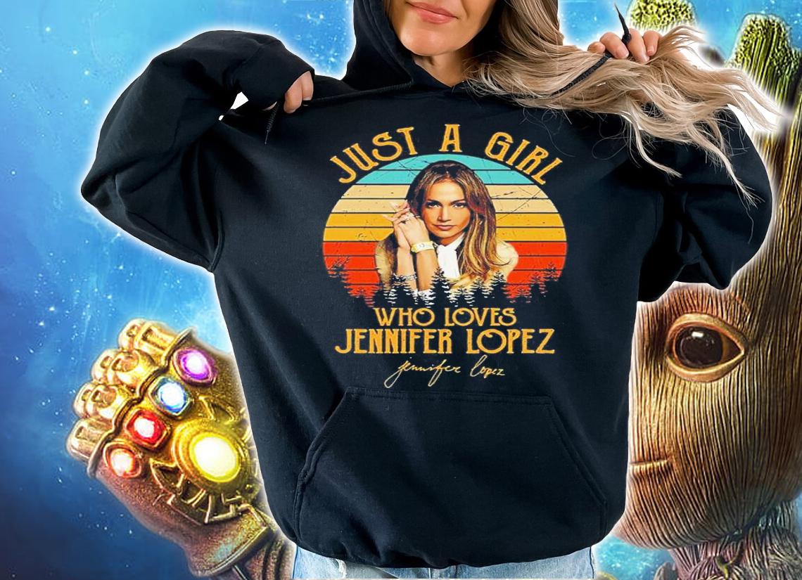 Just A Girl Who Loves Jlo Diva Lopez Vintage Shirt t-shirt hoodie