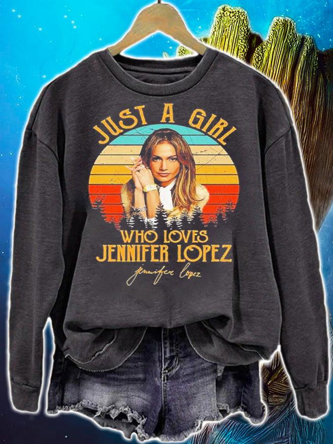 Just A Girl Who Loves Jlo Diva Lopez Vintage Shirt t-shirt sweatshirt