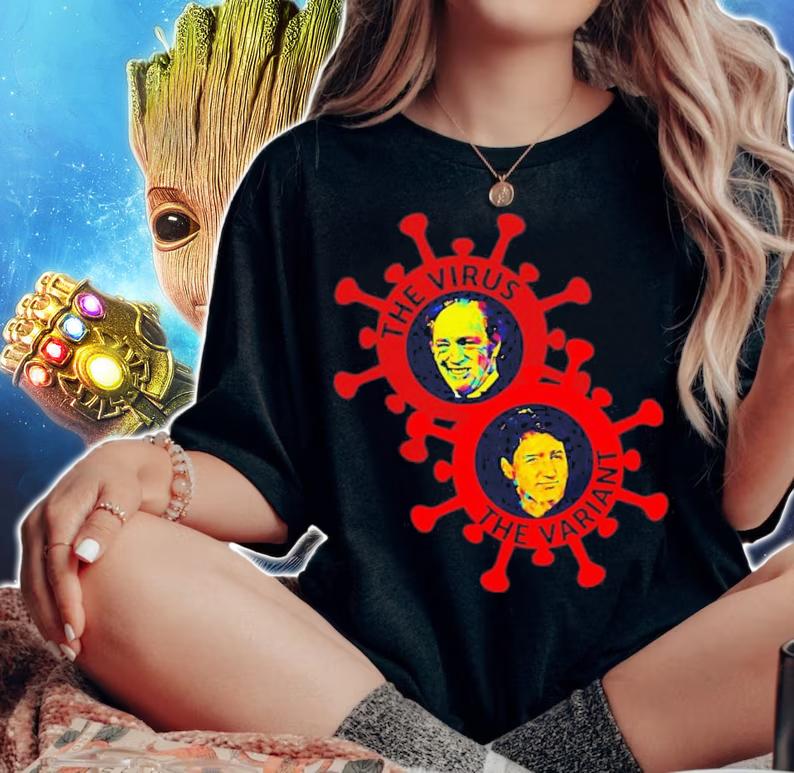 Justin Trudeau Virus Variant Shirt t-shirt woman shirt