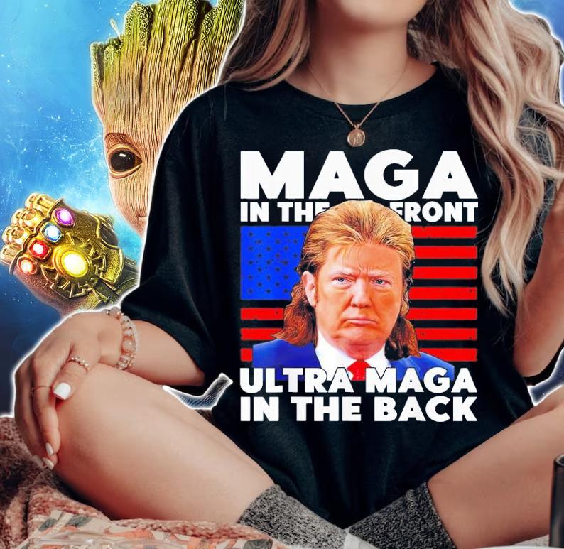Maga In The Front Ultra-Maga In The Back Trump Meme T-Shirt t-shirt woman shirt