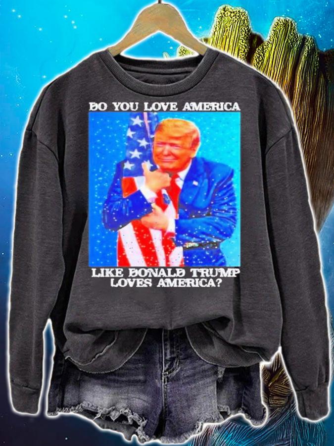 Patriotic Trump Hugging Flag Pro Trump Republican T-Shirt t-shirt sweatshirt