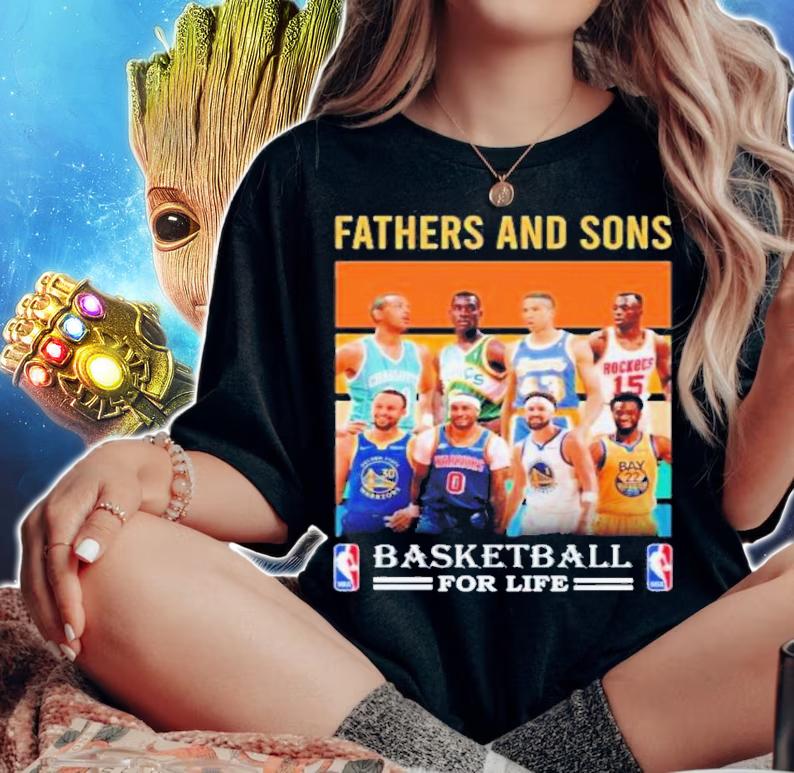 NBA Basketball All Team Fathers And Son For Life t-shirt woman shirt