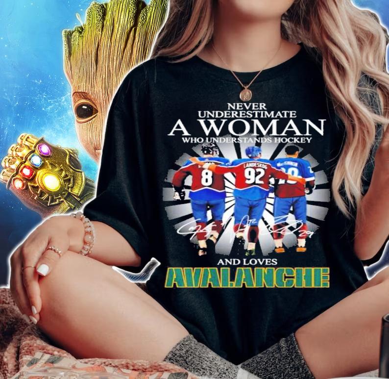 Never Underestimate A Woman Who Understands Hockey And Loves Avalanche Signatures t-shirt woman shirt
