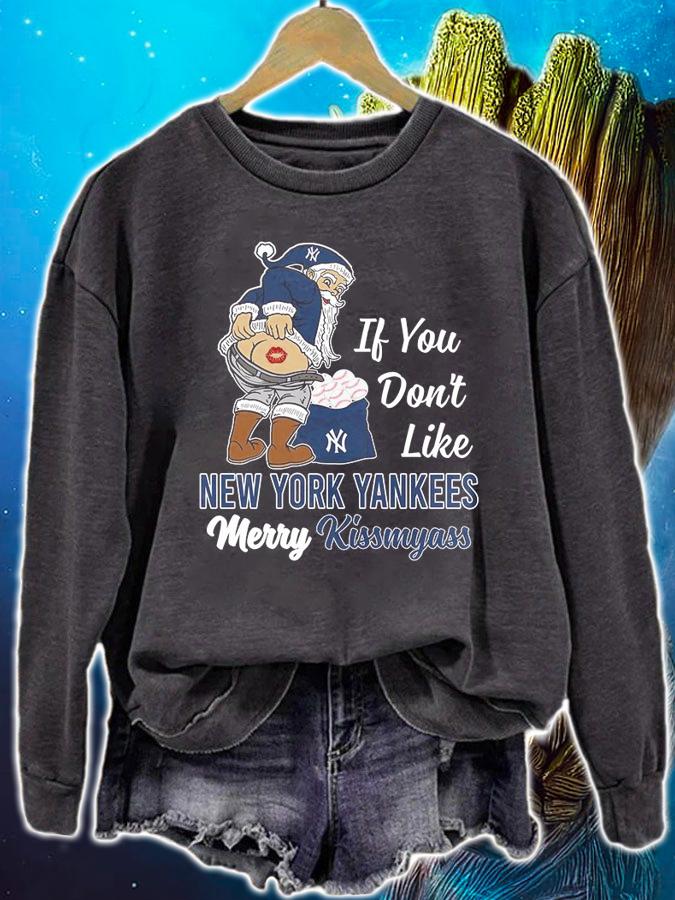 Santa Claus If You Dont Like New York Yankees Merry Kissmyass Christmas t-shirt sweatshirt