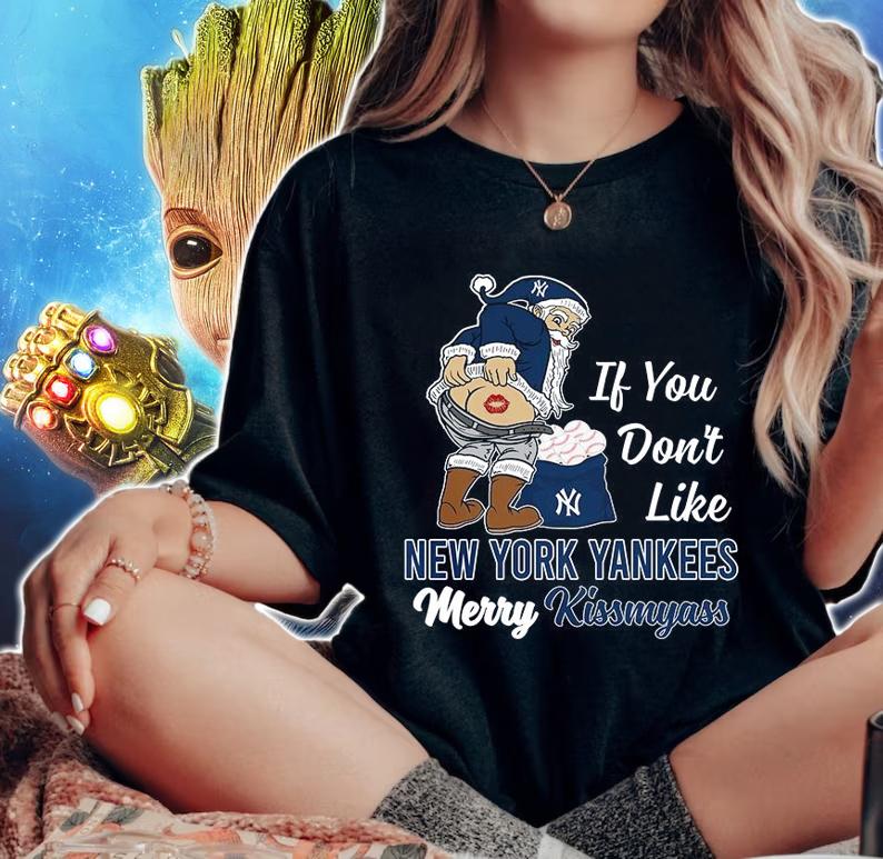 Santa Claus If You Dont Like New York Yankees Merry Kissmyass Christmas t-shirt woman shirt