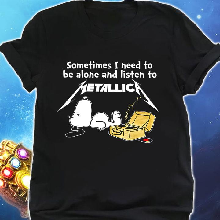 Snoopy Sometimes I Need To Be Alone And Listen Metallica t-shirt shirt