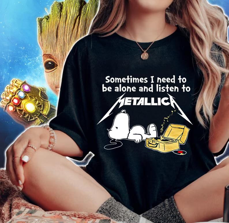 Snoopy Sometimes I Need To Be Alone And Listen Metallica t-shirt woman shirt