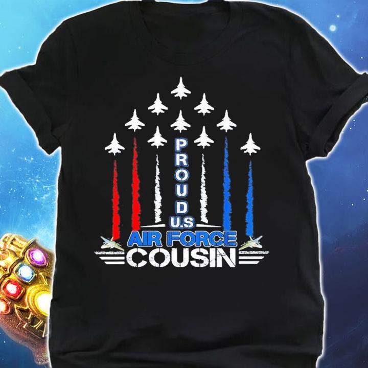US Air Force Proud Cousin Proud Air Force Cousin shirt t-shirt shirt