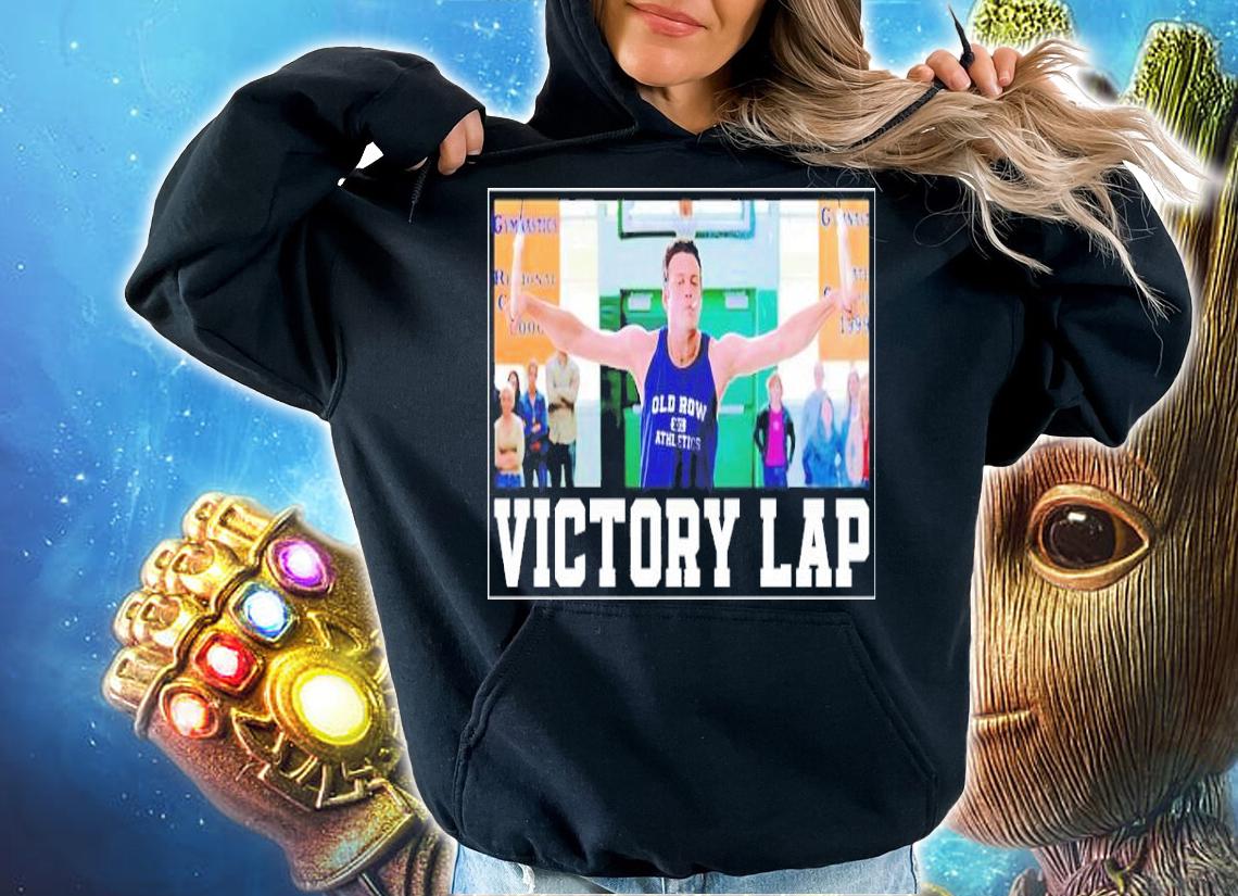 Victory Lap Gym Class shirt t-shirt hoodie
