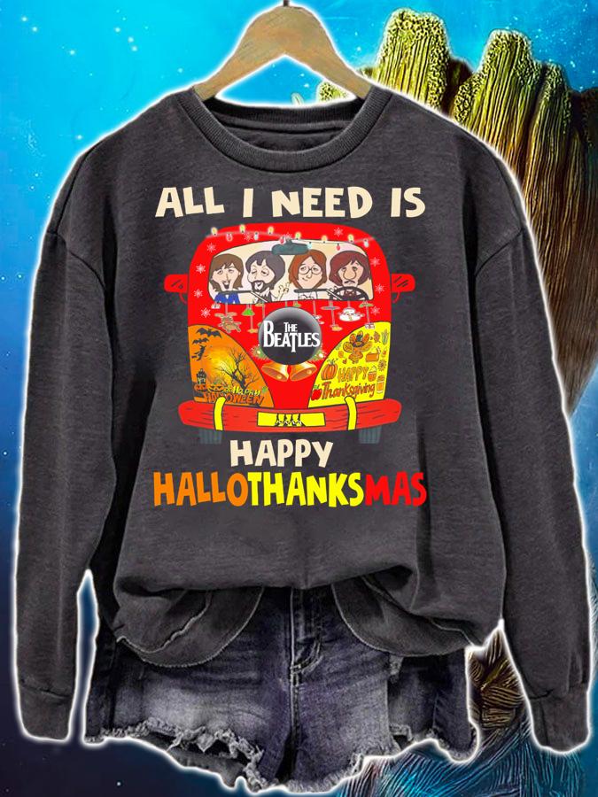 All I Need Is The Beatles Happy Hallothankmas Halloween X Christmas t-shirt sweatshirt