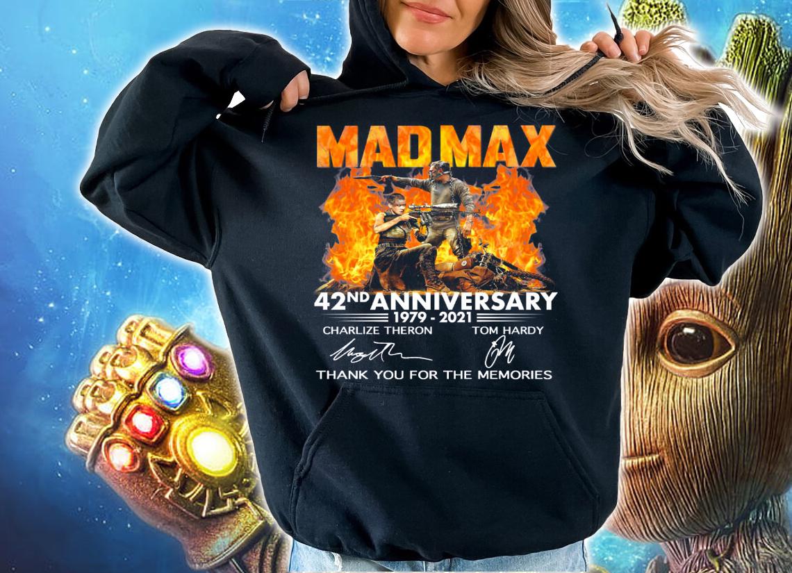 Madmax 42nd Anniversary 1979-2021 Thank You For The Memories Signatures t-shirt hoodie