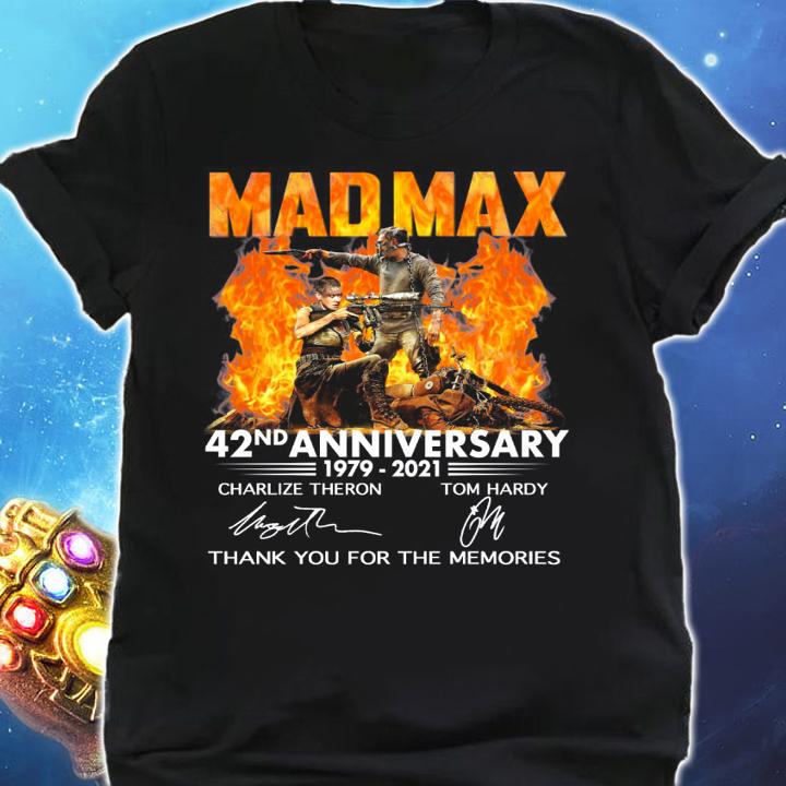 Madmax 42nd Anniversary 1979-2021 Thank You For The Memories Signatures t-shirt shirt