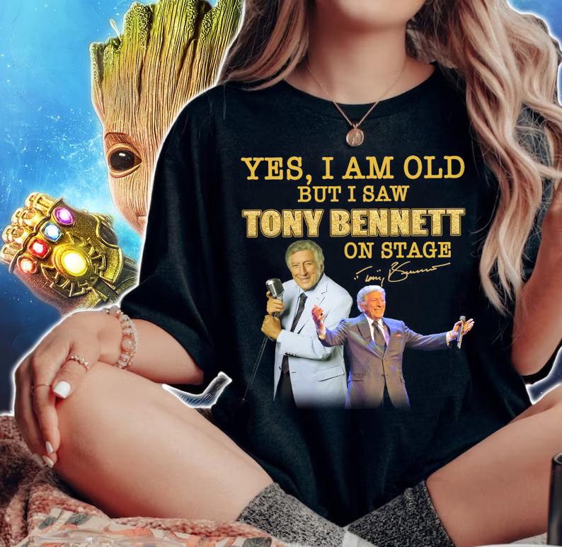 RIP Tony Bennett Yes I Am Old But I Saw Tony Bennett On Stage Signature t-shirt woman shirt