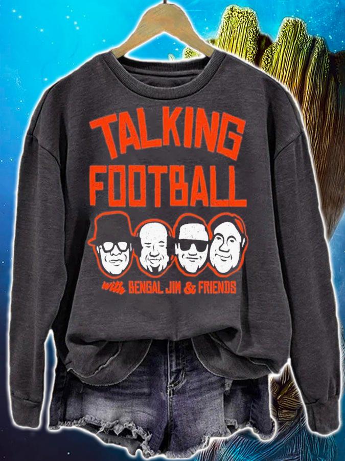 Talking Football With Bengal Jim And Friends T-Shirt t-shirt sweatshirt