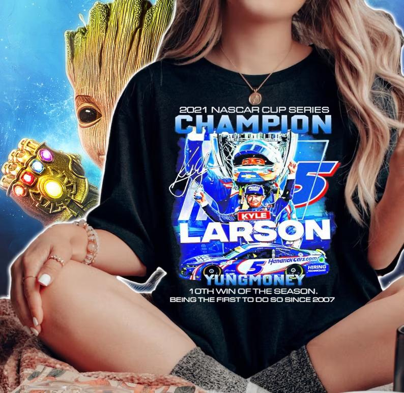 2021 Nascar Cup Series Champion Kyle Larson Yungmoney Shirt 10th Win Of The Season Shirt t-shirt woman shirt