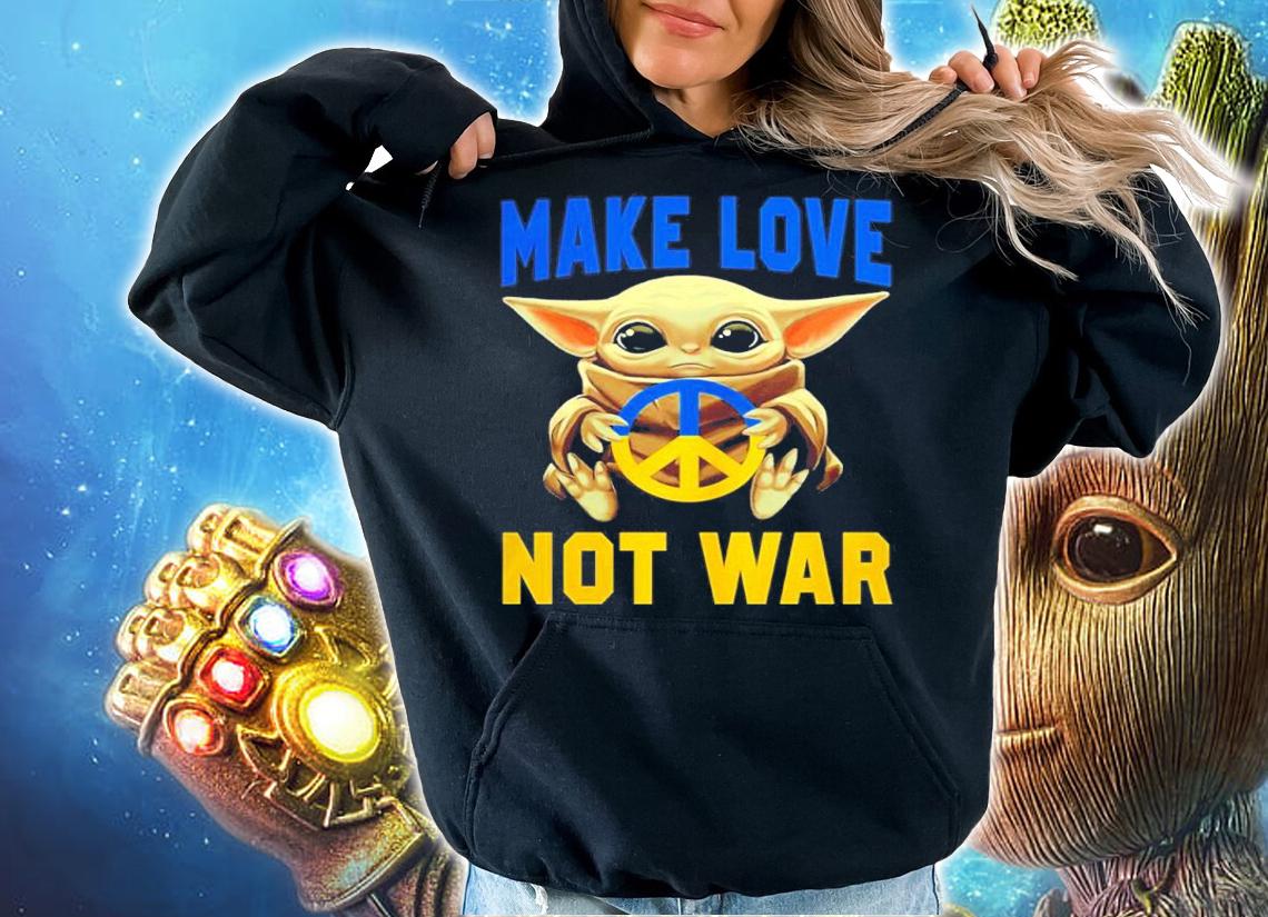 Baby Yoda Hug Make Love Not War Ukraine Shirt t-shirt hoodie