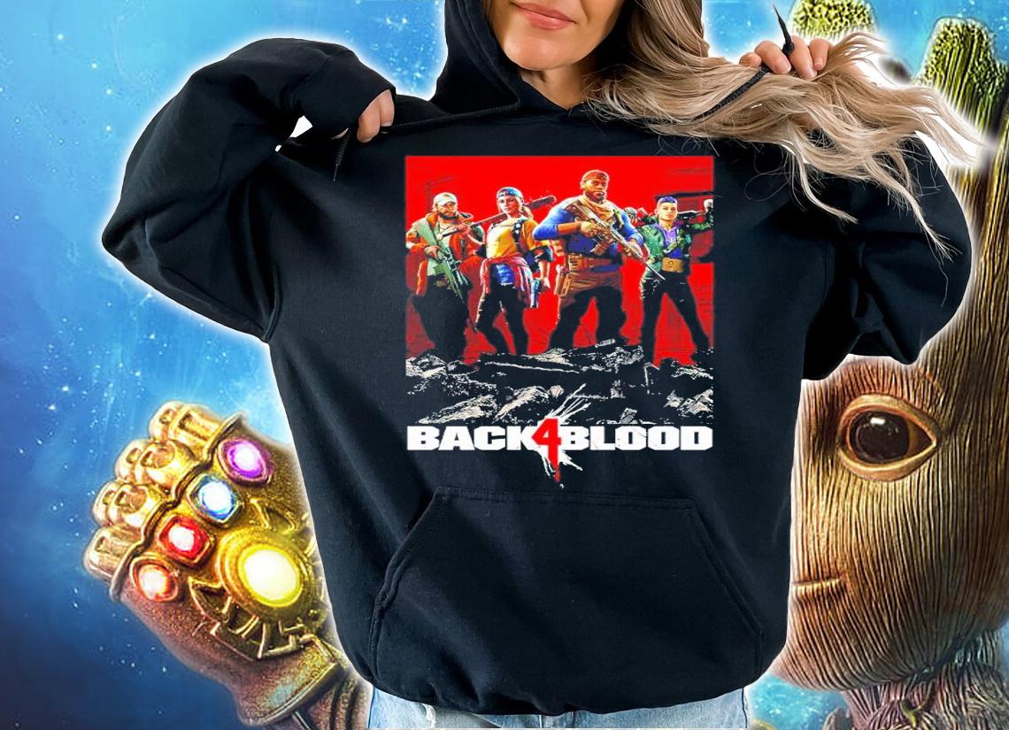 Back 4 Blood Gameplay Shirt t-shirt hoodie