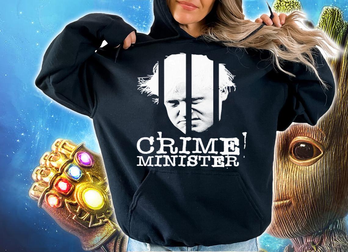 Boris Johnson Crime Minister Uk Politics Shirt t-shirt hoodie