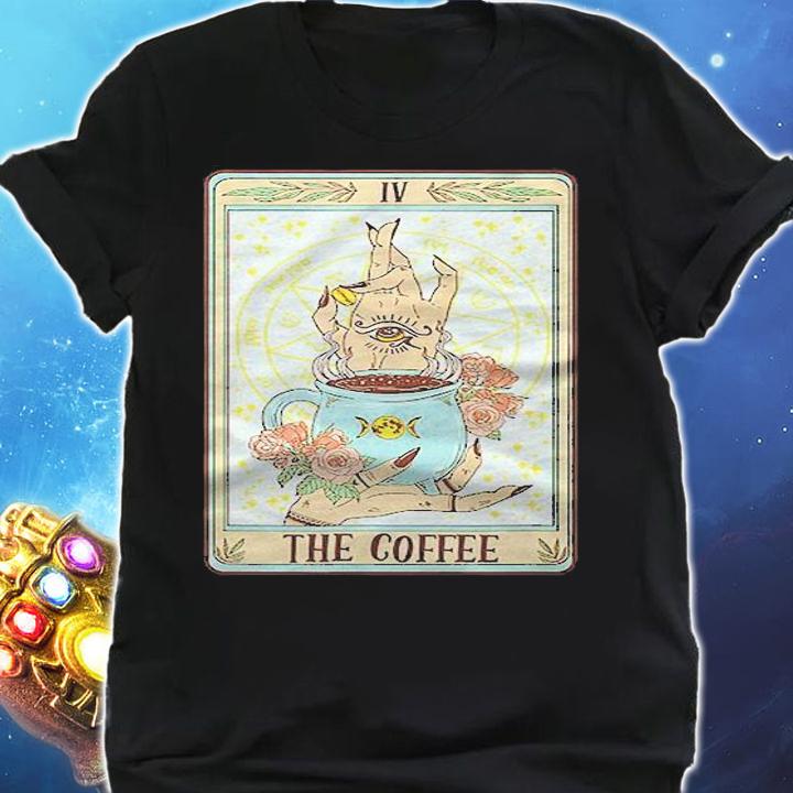 The Coffee Funny Coffee Tarot Card Witchy Caffeine Coffee Shirt t-shirt shirt