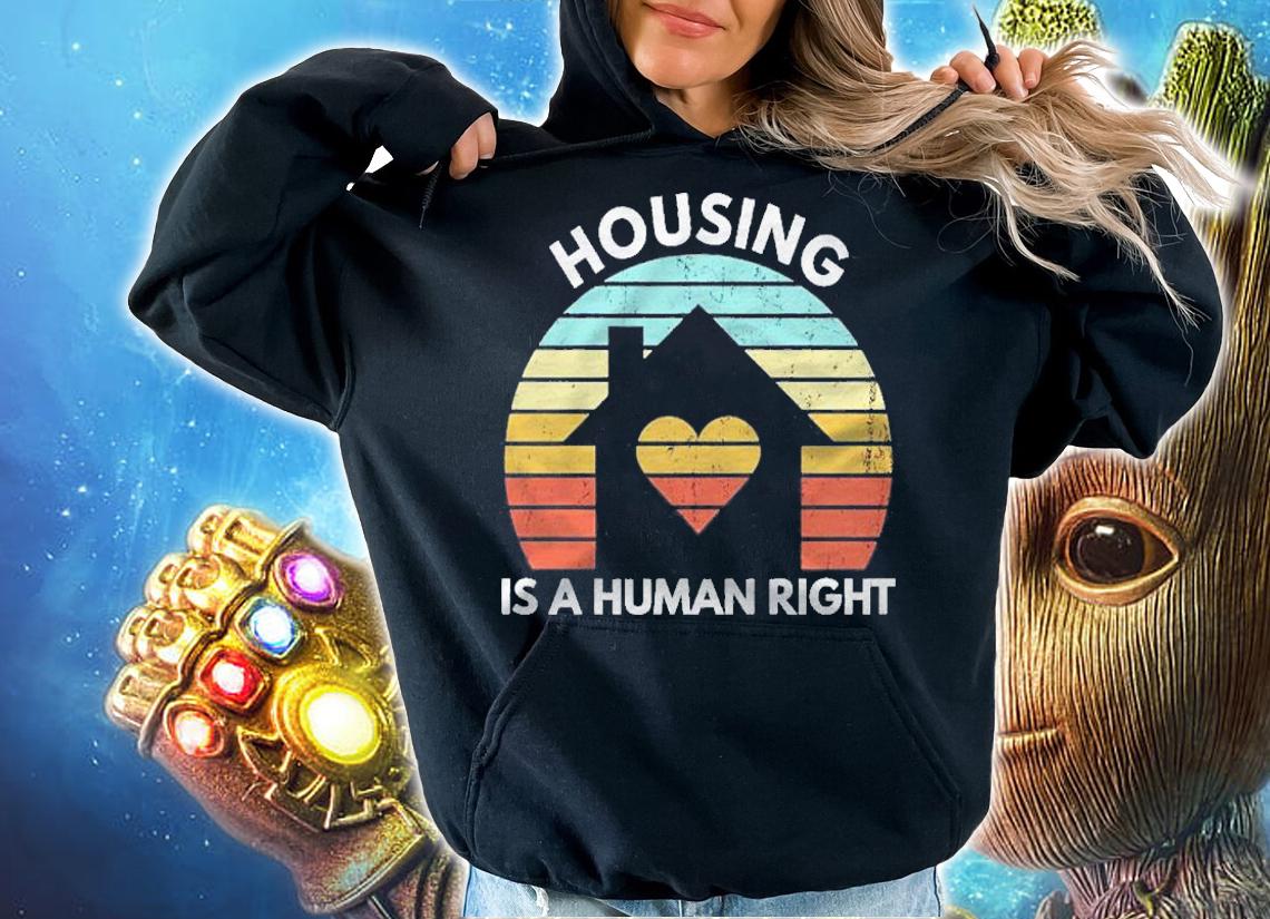 Fight Poverty Stop Rent Evictions Housing Is A Human Right Shirt t-shirt hoodie